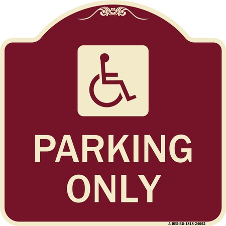 Signmission ADA Compliant Parking AccessibleHeavy-Gauge Aluminum Architectural Sign, 18" x 18", BU-1818-24662 A-DES-BU-1818-24662
